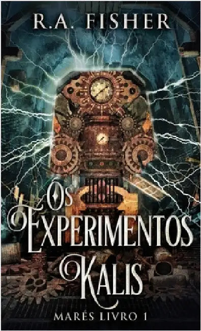 Os Experimentos Kalis by Fisher, R. a.