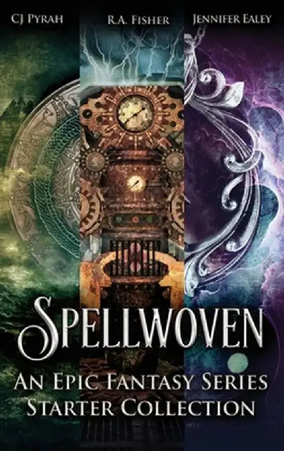 Spellwoven: An Epic Fantasy Series Starter Collection by C. J. Pyrah