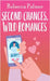 Second Chances, Wild Romances by Palmer, Rebecca