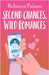 Second Chances, Wild Romances by Palmer, Rebecca
