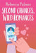 Second Chances, Wild Romances by Rebecca Palmer