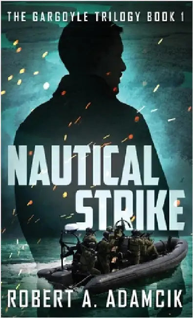 Nautical Strike by Robert A. Adamcik