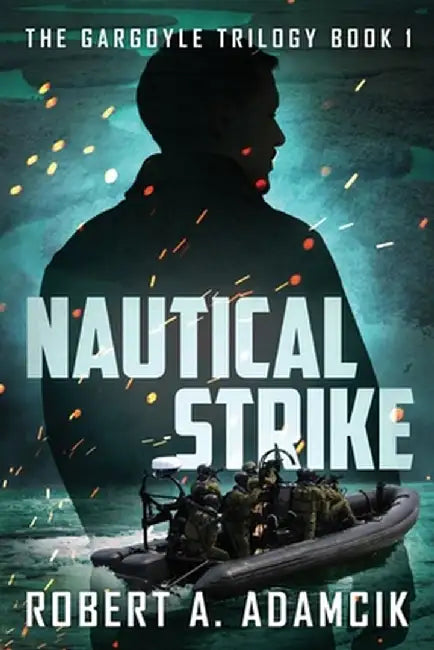 Nautical Strike by Robert A. Adamcik
