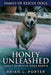 Honey Unleashed by Brian L. Porter
