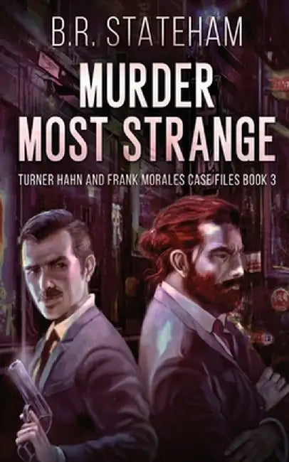 Murder Most Strange by B. R. Stateham