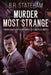 Murder Most Strange by B. R. Stateham
