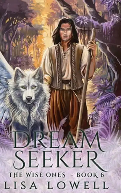Dream Seeker by Lisa Lowell