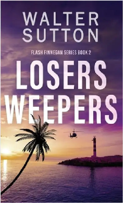Losers Weepers by Walter Sutton