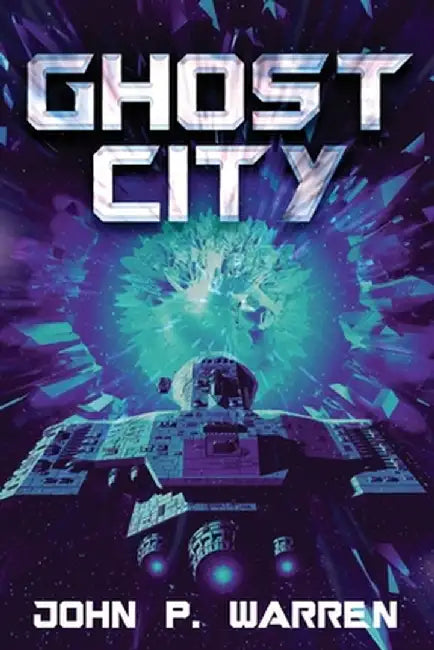 Ghost City by John P. Warren