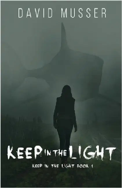 Keep In The Light by Musser, David