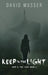 Keep In The Light by David Musser