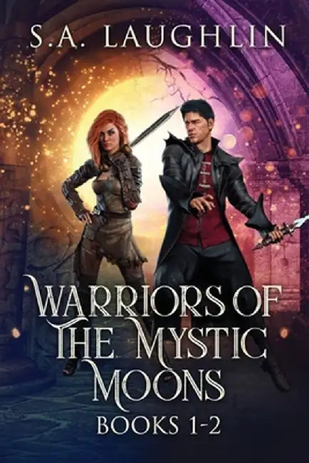 Warriors Of The Mystic Moons - Books 1-2 by S. a. Laughlin