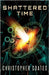 Shattered Time by Coates, Christopher