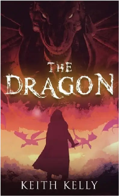 The Dragon by Keith Kelly