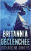 Britannia Déclenchée by Ankers, Richard M.