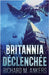 Britannia Déclenchée by Ankers, Richard M.