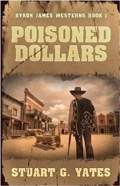 Poisoned Dollars by Yates, Stuart G.