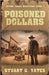 Poisoned Dollars by Yates, Stuart G.