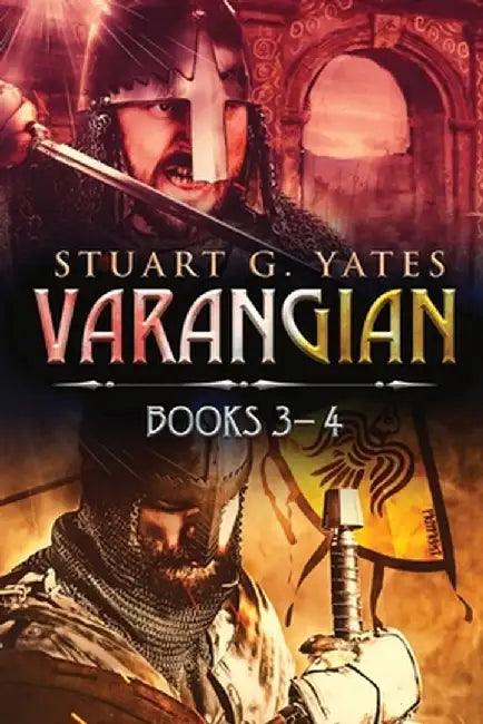 Varangian - Books 3-4 by Stuart G. Yates