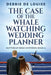 The Case of the Whale Watching Wedding Planner by Debbie De Louise