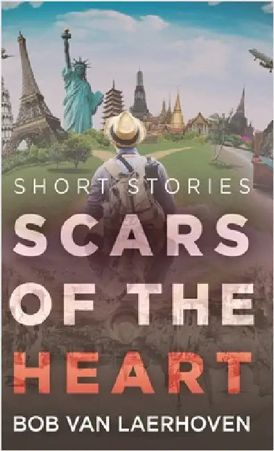 Scars of the Heart: Short Stories by Van Laerhoven, Bob