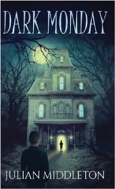 Dark Monday by Middleton, Julian