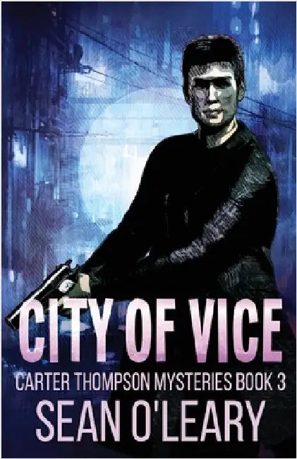City of Vice by O'Leary, Sean