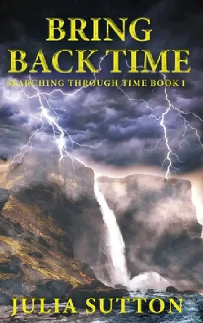 Bring Back Time by Julia Sutton