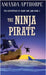 The Ninja Pirate by Amanda Apthorpe