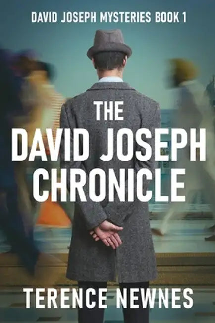 The David Joseph Chronicle by Terence Newnes