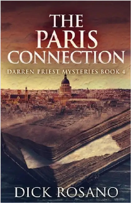 The Paris Connection by Rosano, Dick