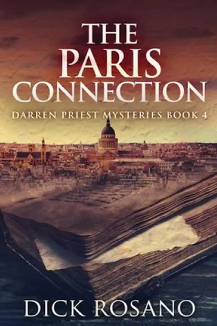 The Paris Connection by Dick Rosano