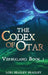 The Codex of Otar by Lori Beasley Bradley