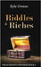 Riddles & Riches by Kyle Owens
