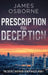Prescription for Deception by James Osborne
