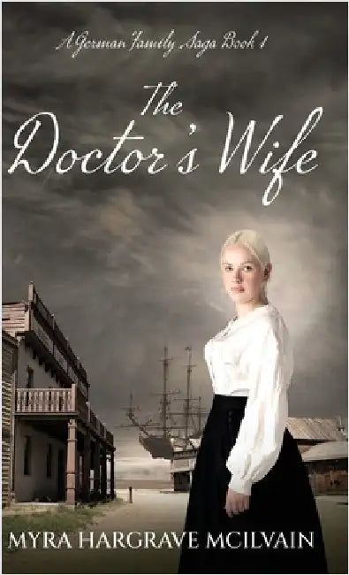 The Doctor's Wife by Hargrave McIlvain, Myra