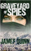 Graveyard of Spies by Quinn, James