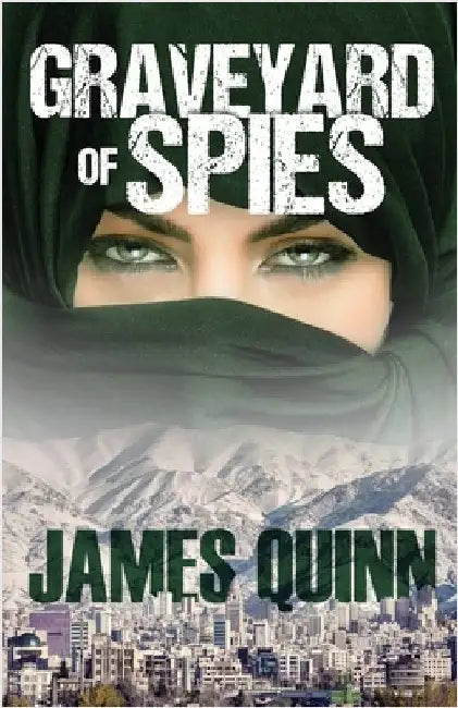 Graveyard of Spies by Quinn, James