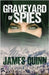 Graveyard of Spies by Quinn, James