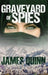 Graveyard of Spies by James Quinn