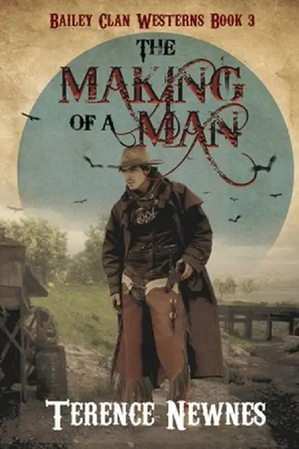 The Making of a Man by Terence Newnes