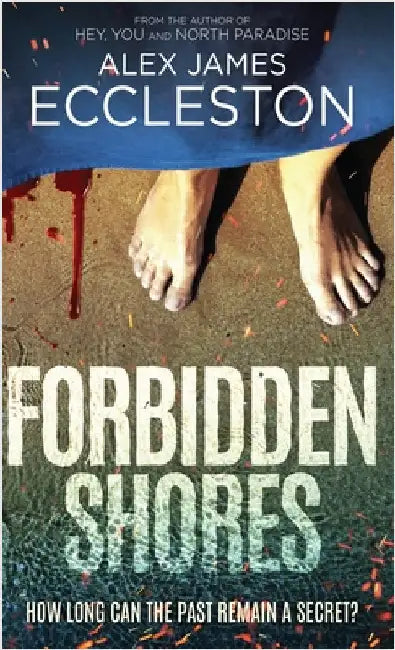 Forbidden Shores by Alex James Eccleston