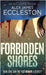 Forbidden Shores by Alex James Eccleston