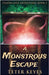 A Monstrous Escape by Keyes, Teter