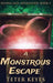 A Monstrous Escape by Teter Keyes