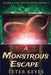 A Monstrous Escape by Teter Keyes