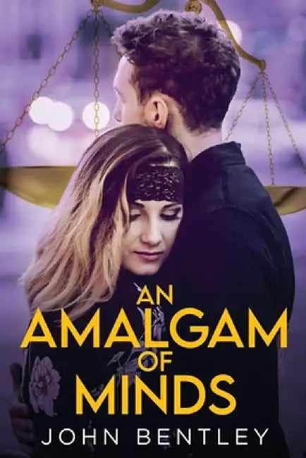 An Amalgam of Minds by John Bentley