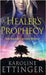 A Healer's Prophecy by Karoline Ettinger