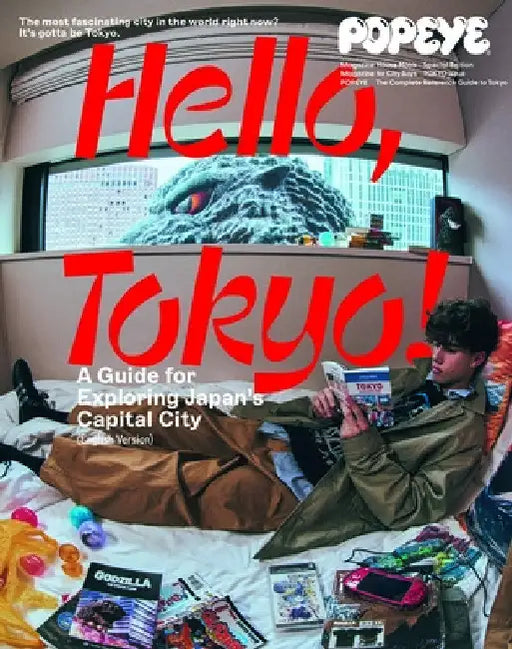 Popeye Special Edition Hello, Tokyo! a Guide for Exploring Japan's Capital City (English Version): Magazine House Mook by Popeye Editorial Department