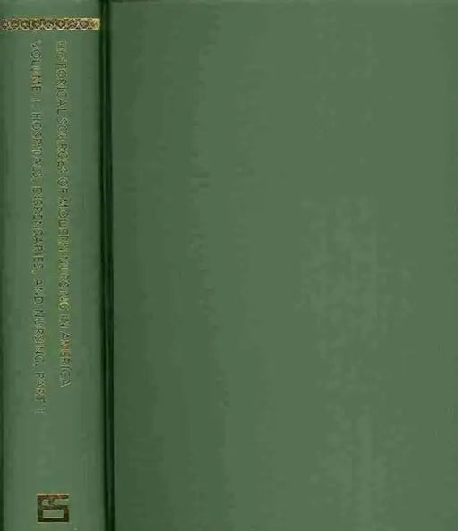 Historical Sources of Modern Nursing in America